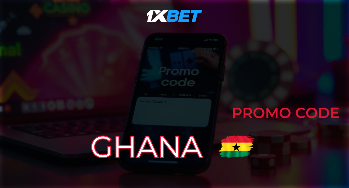 1xbet Promo Code Ghana